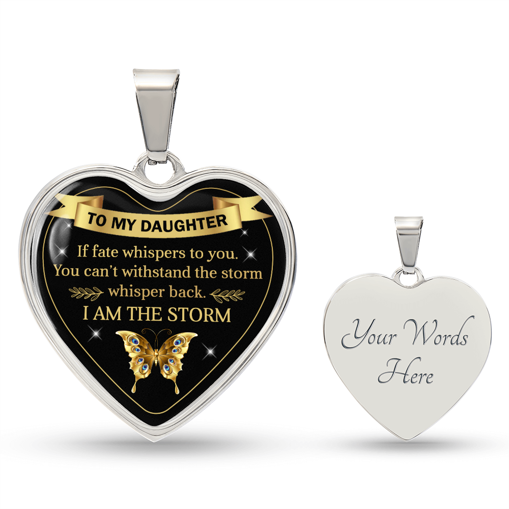 To My Daughter | I Am The Storm | Heart Necklace