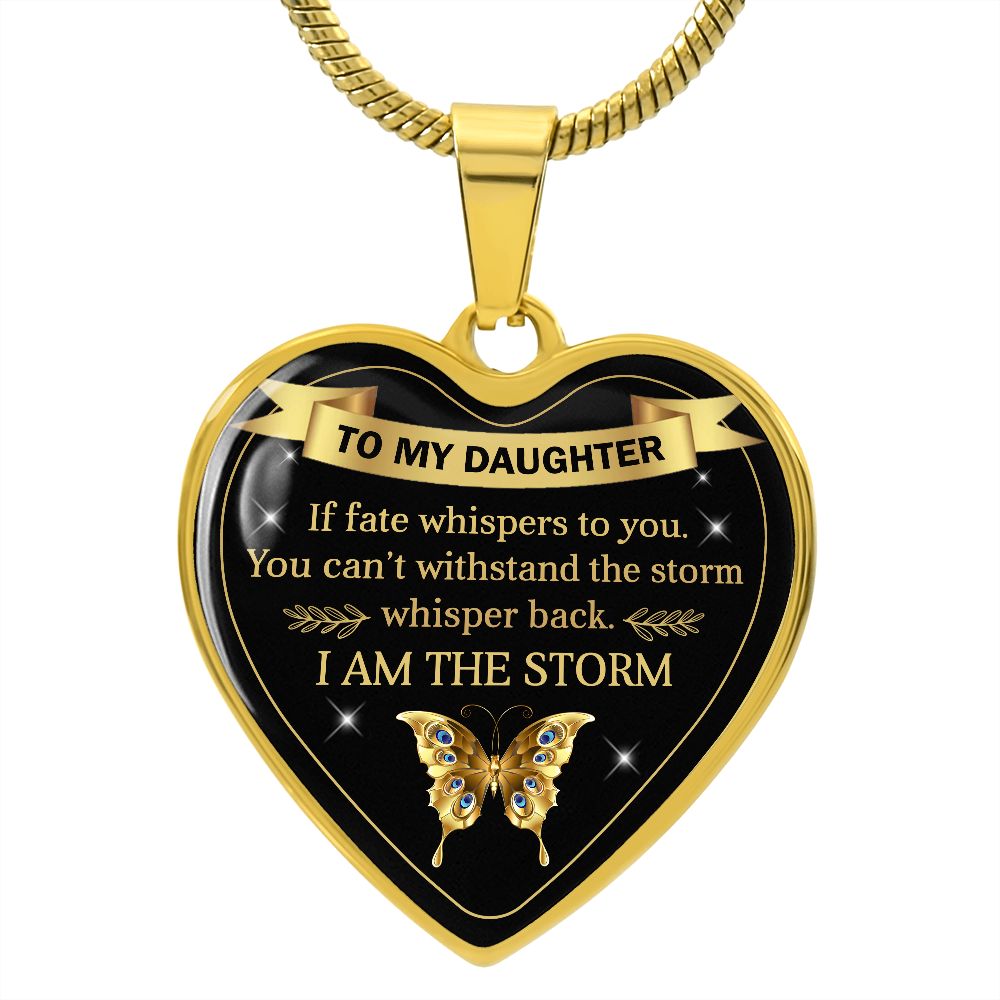 To My Daughter | I Am The Storm | Heart Necklace