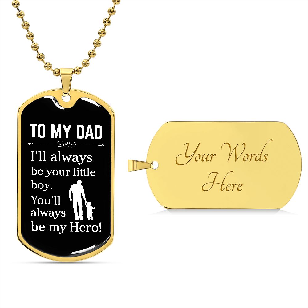 To My Dad | Hero | Dog Tag | HJ