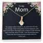 To My Mom | Blessed  | Alluring Beauty