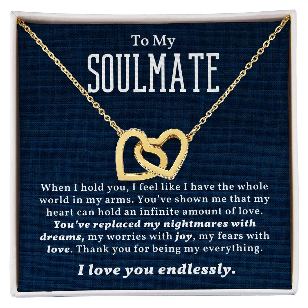 To My Soulmate | Whole World | Interlocking Hearts
