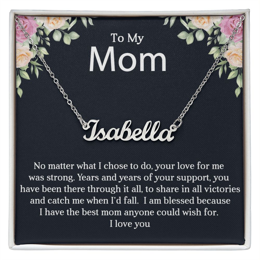 To My Mum | Your Support | Personalized Name Necklace
