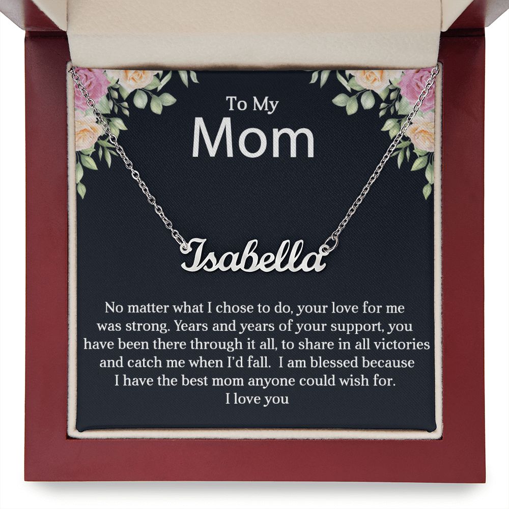 To My Mum | Your Support | Personalized Name Necklace