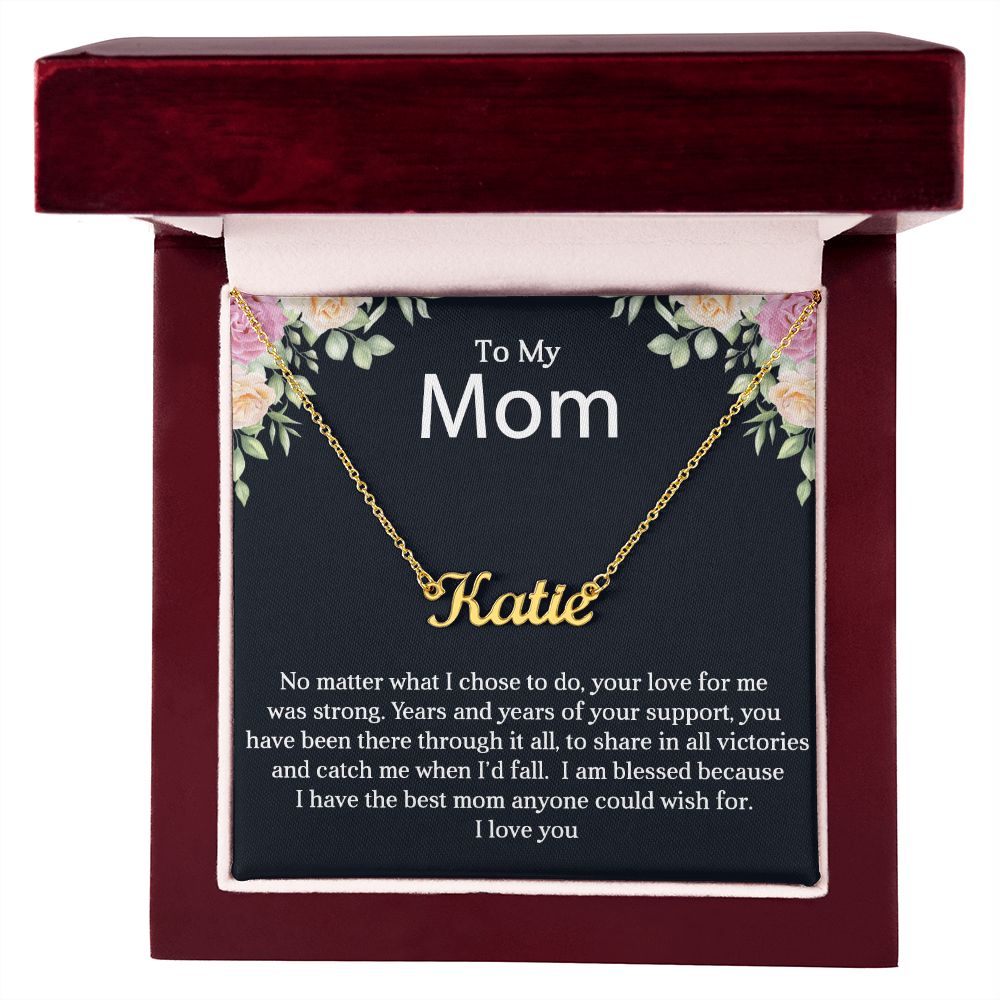 To My Mum | Your Support | Personalized Name Necklace