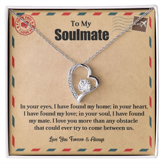 To My Soulmate  | My Home | Forever Love Necklace | HG