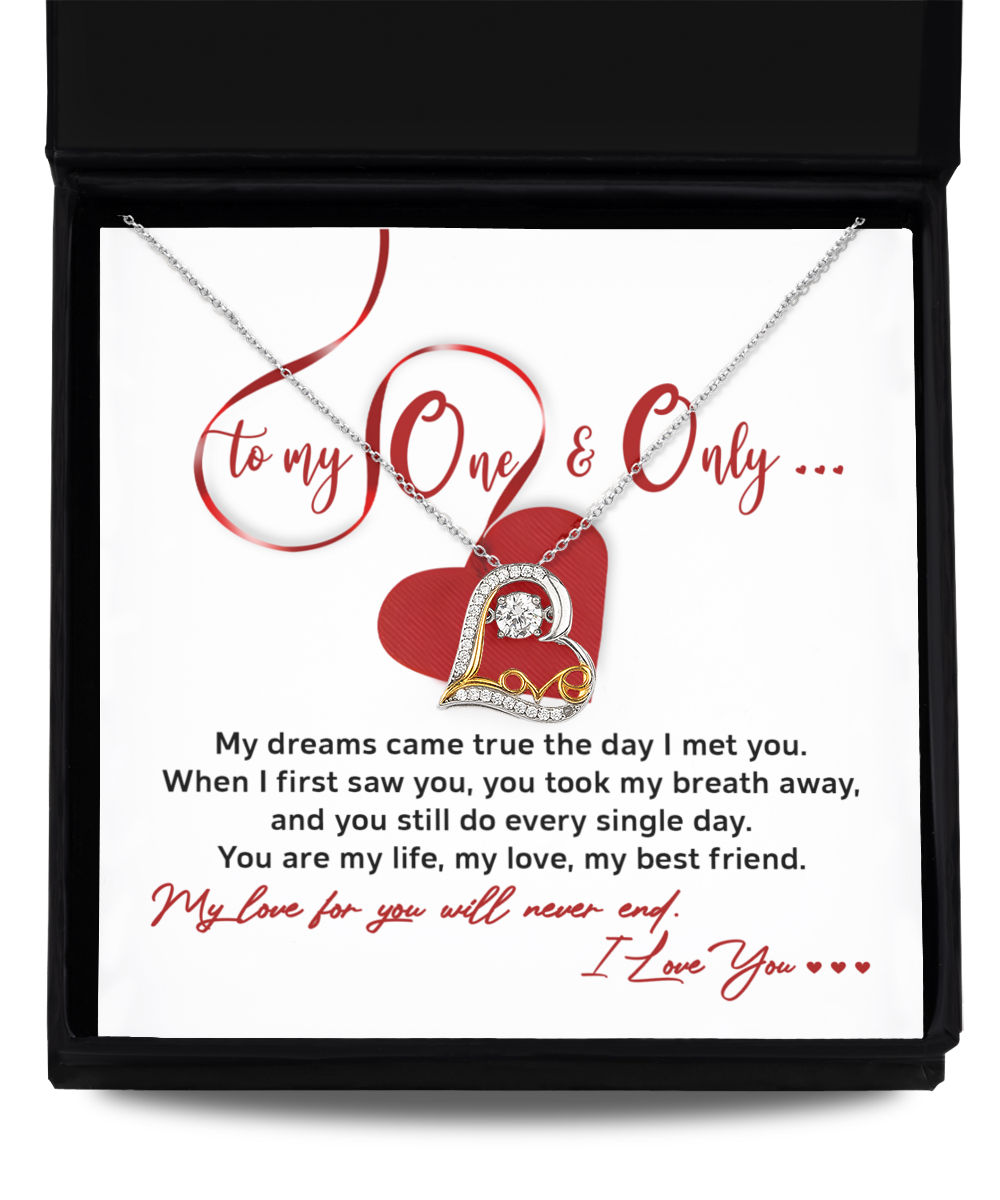 To My One & Only - Never End - Love Dancing Necklace Gift