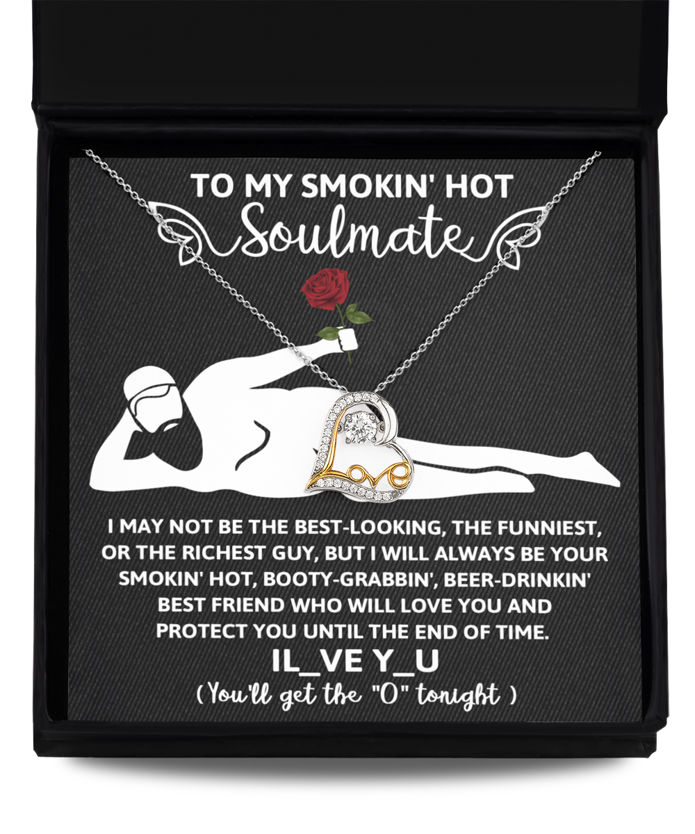 To My Smokin' Hot Soulmate - Until The End 2 - Love Dancing Necklace Gift