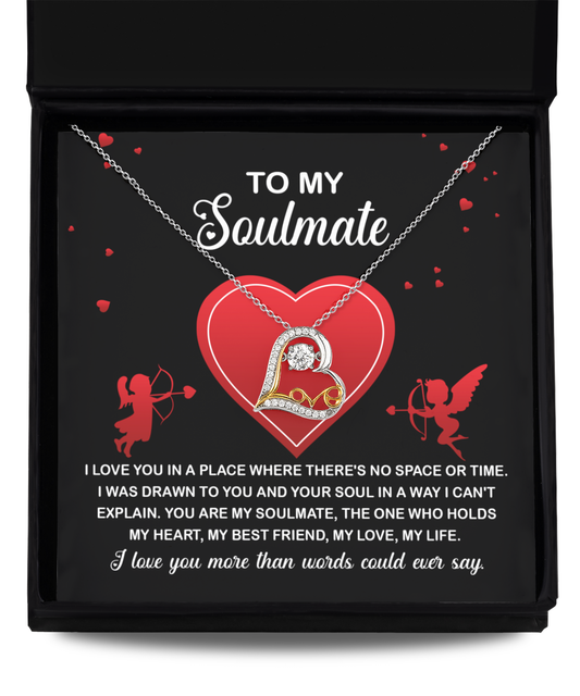 To My Soulmate - Drawn To You - Love Dancing Necklace Gift