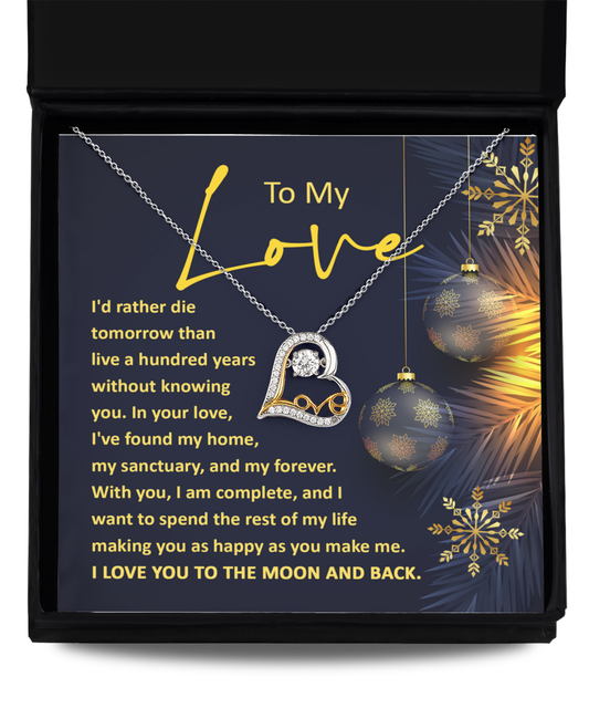 My Love - A Hundred Years - Love Dancing Necklace Gift