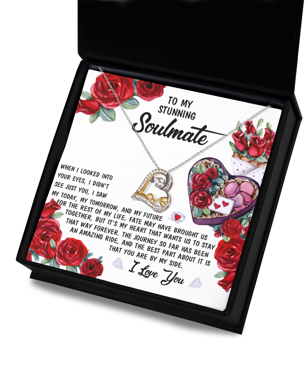 To My Stunning Soulmate - Into Your Eyes - Love Dancing Necklace Gift