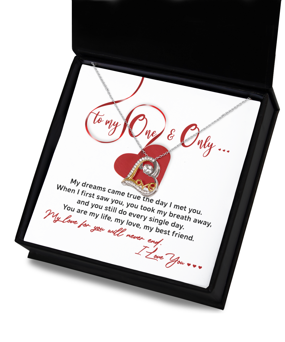 To My One & Only - Never End - Love Dancing Necklace Gift