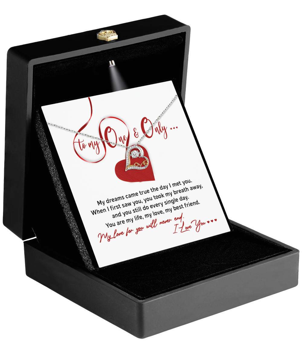 To My One & Only - Never End - Love Dancing Necklace Gift