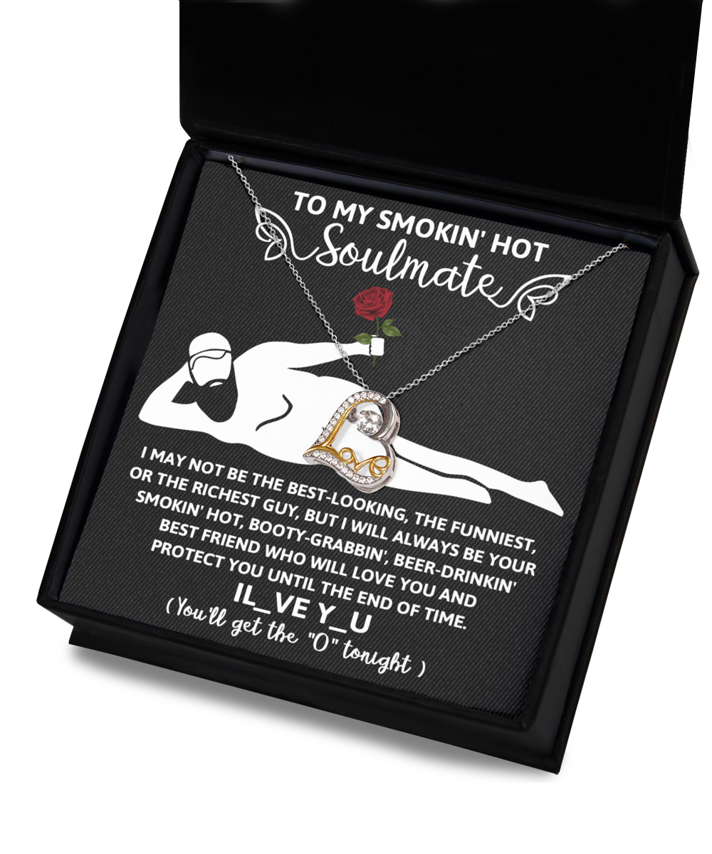 To My Smokin' Hot Soulmate - Until The End 2 - Love Dancing Necklace Gift