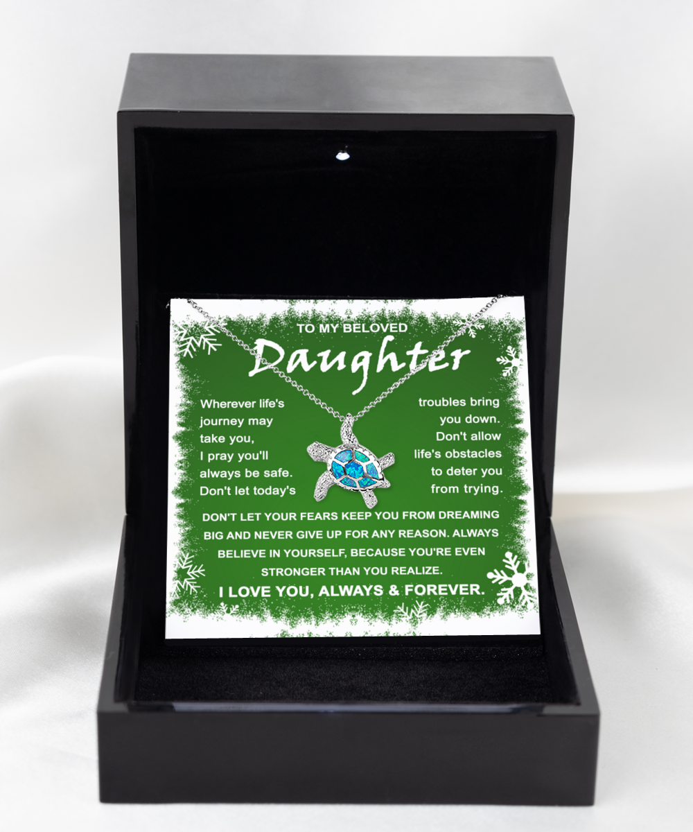 To My Daughter - Dreaming Big - Opal turtle Necklace Gift