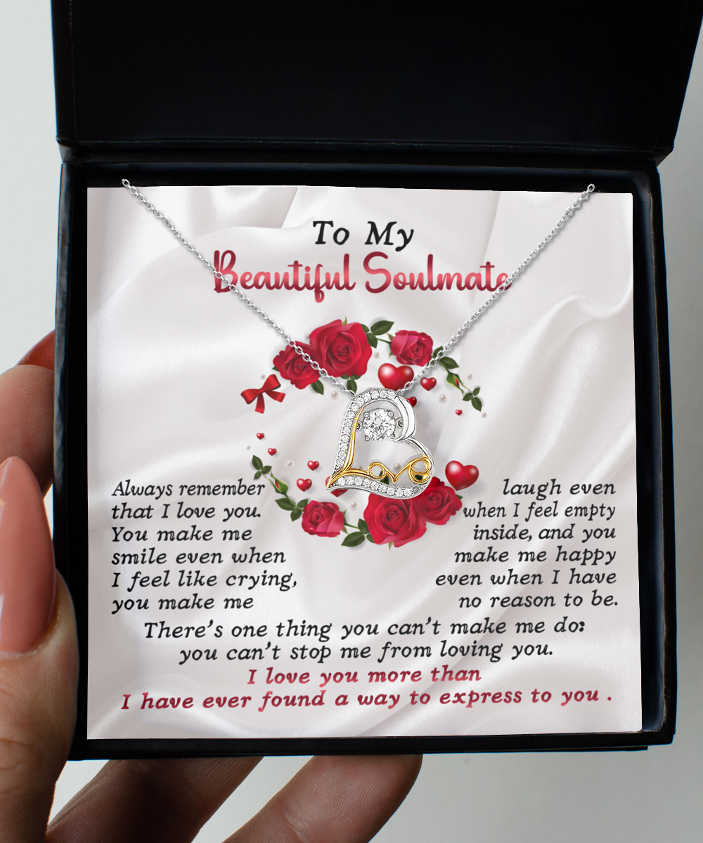 To My Beautiful Soulmate - Can't Stop Loving - Love Dancing Necklace Gift