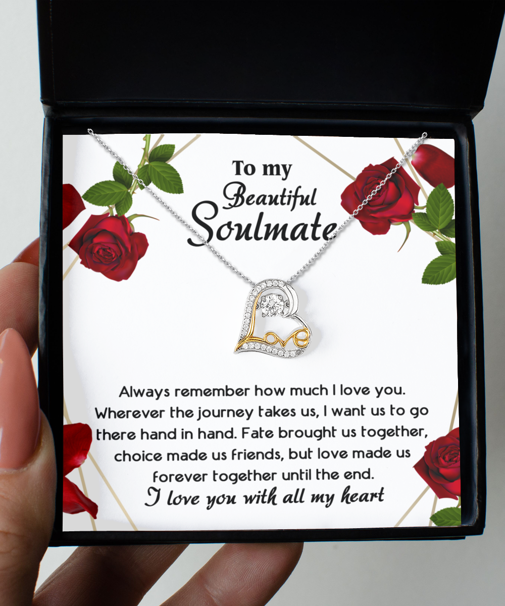 To My Beautiful Soulmate - Until The End - Love Dancing Necklace Gift