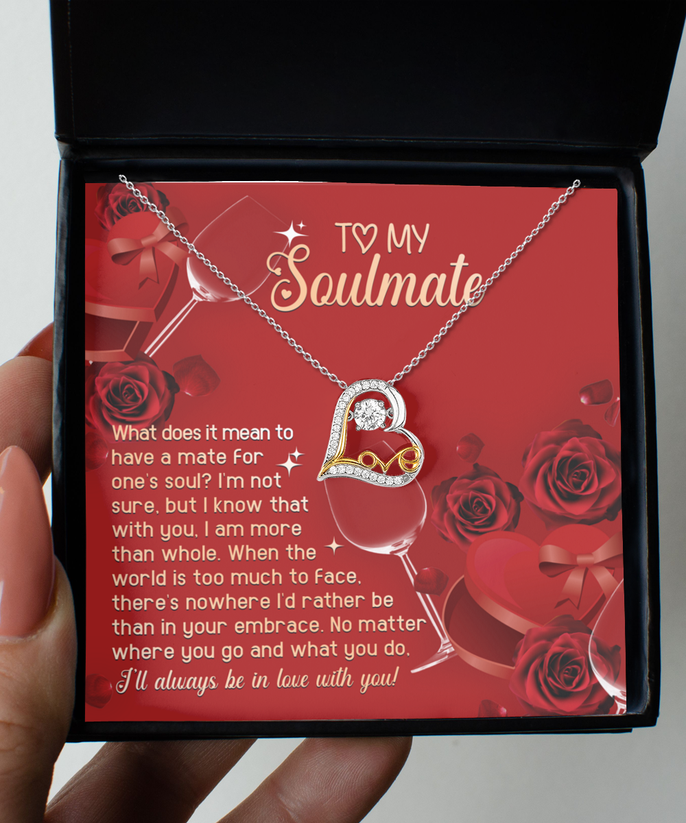 To My Soulmate - In Your Embrace - Love Dancing Necklace Gift