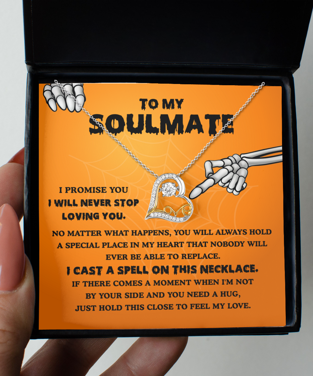 To My Soulmate | Never Stop Loving You | Love Dancing Necklace Gift