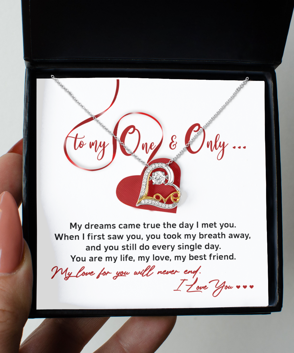 To My One & Only - Never End - Love Dancing Necklace Gift