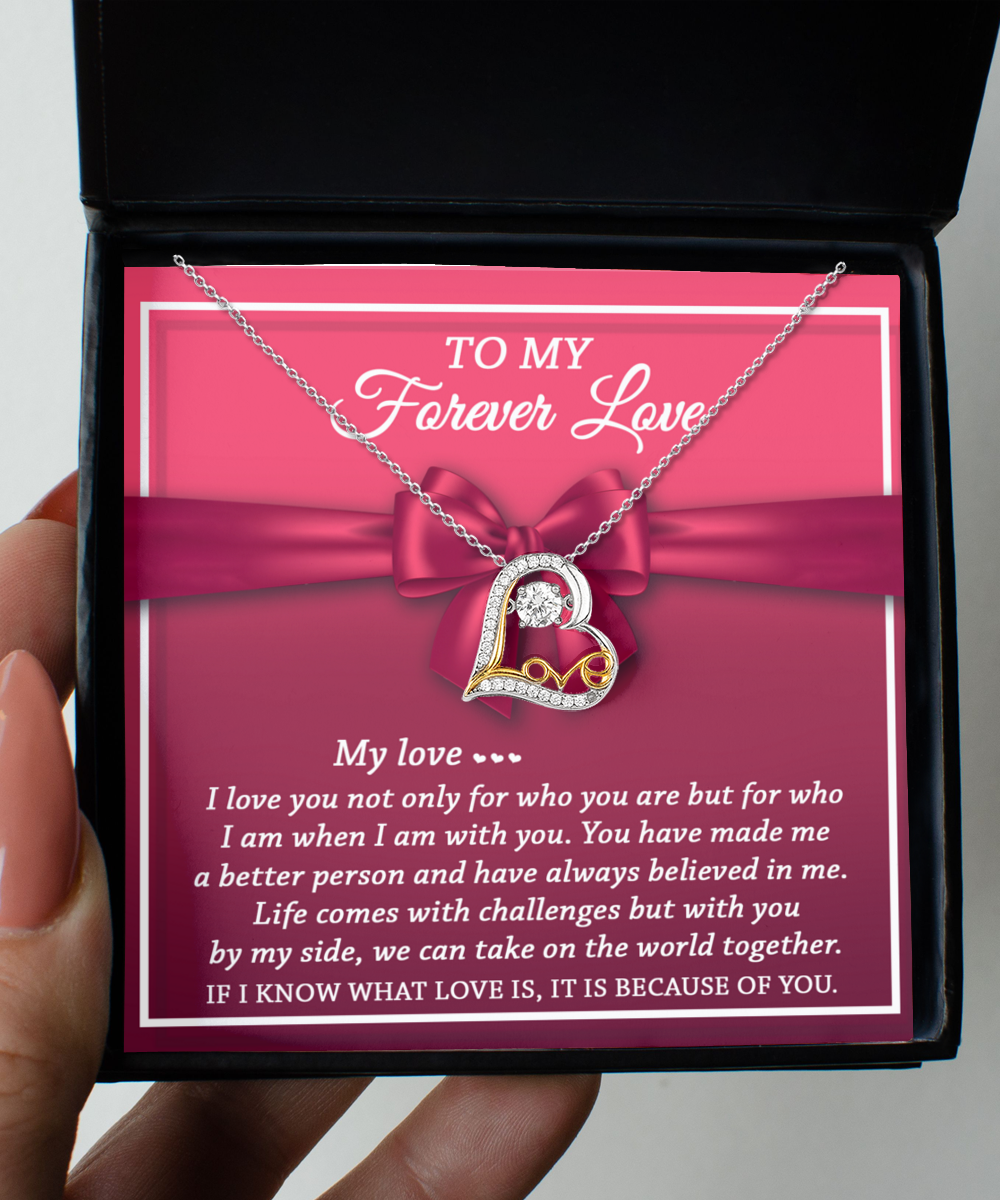 To My Forever Love - Believed In Me - Love Dancing Necklace Gift